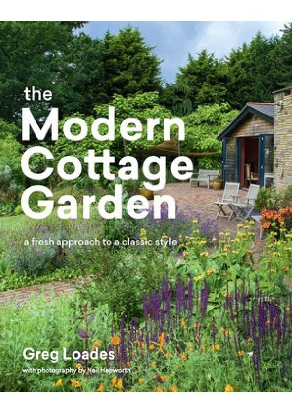 Levně Modern Cottage Garden, A Fresh Approach to a Classic Style