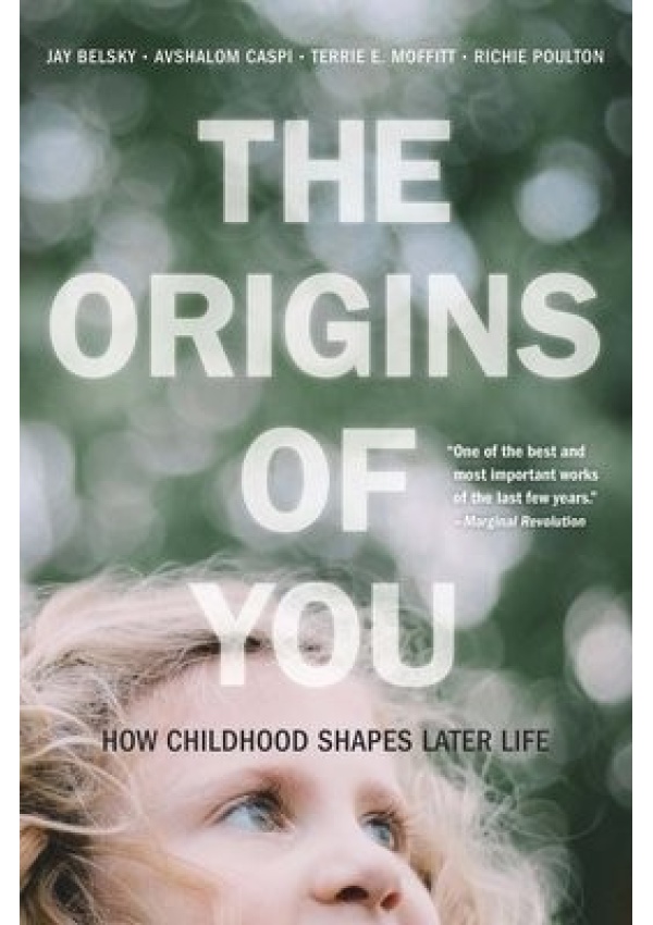 Levně Origins of You, How Childhood Shapes Later Life