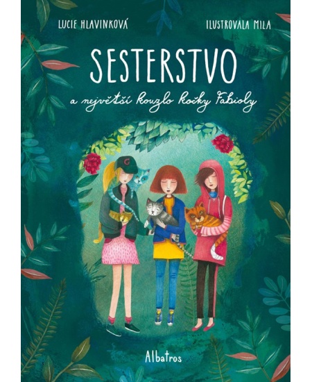 Levně Sesterstvo a největší kouzlo kočky Fabioly