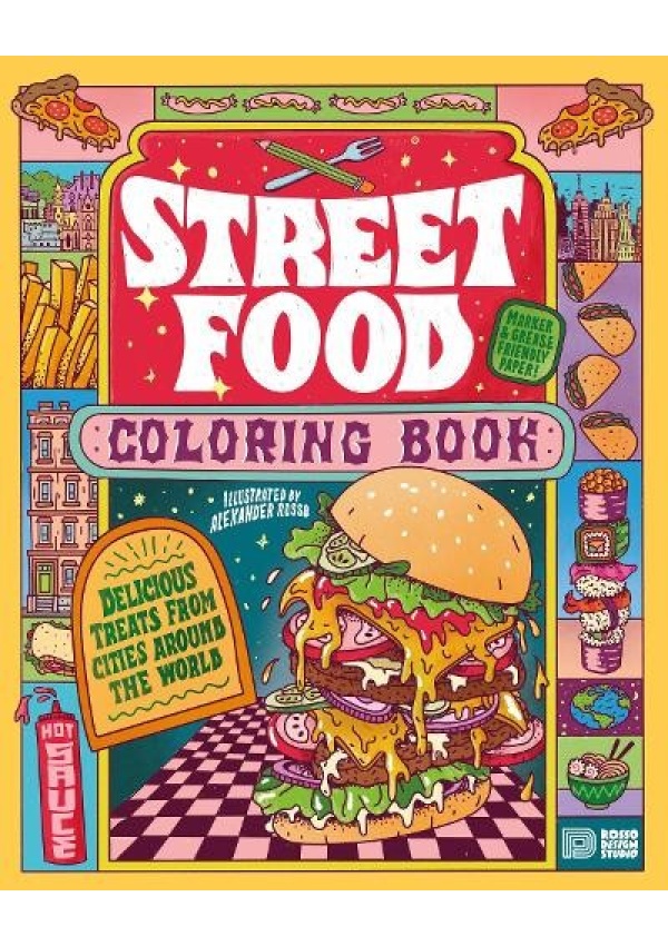 Street Food Coloring Book, Delicious Treats from Cities around the World