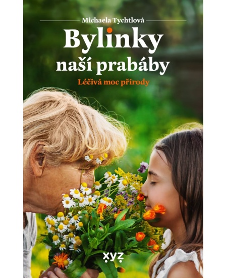 Levně Bylinky naší prabáby