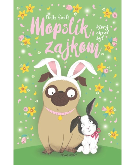 Mopslík, ktorý chcel byť zajkom