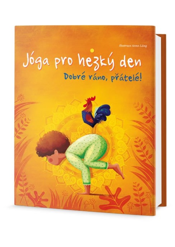 Levně Jóga pro hezký den - Dobré ráno, přátelé!