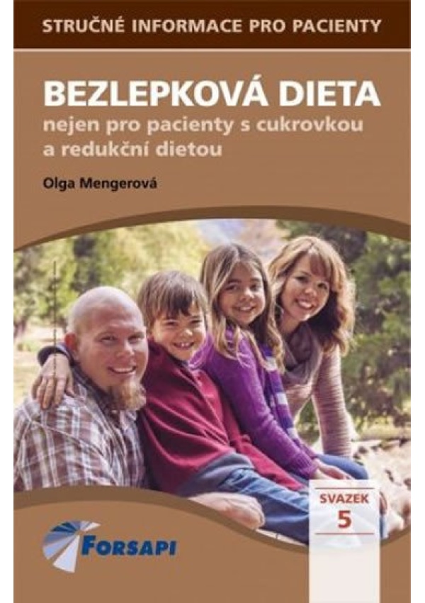 Levně Bezlepková dieta nejen pro pacienty s cukrovkou a redukční dietou