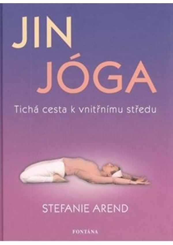 Levně Jin jóga - Tichá cesta k vnitřnímu středu