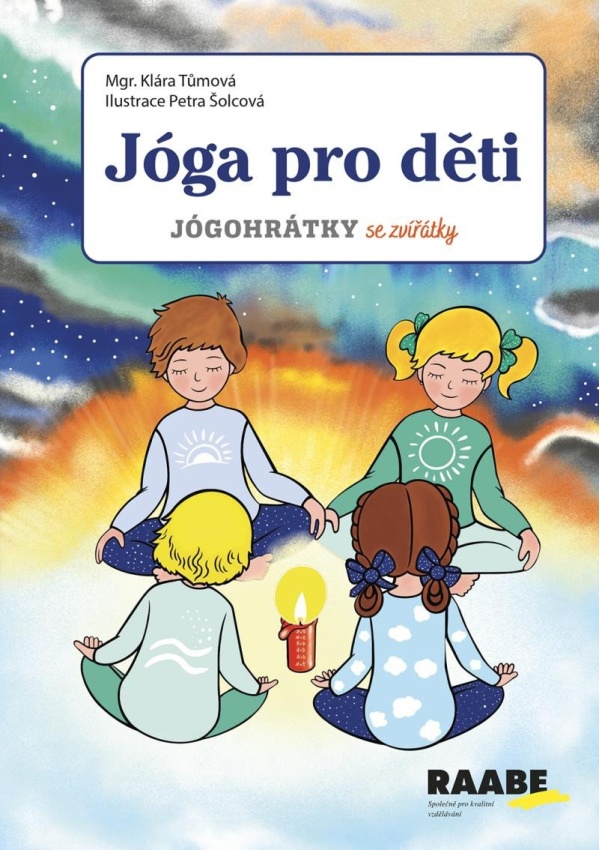 Levně Jóga pro děti - Jógohrátky se zvířátky