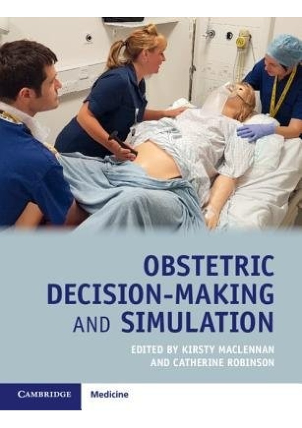 Obstetric Decision-Making and Simulation Cambridge University Press