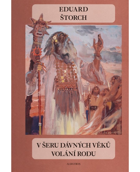 Levně V šeru dávných věků - Volání rodu