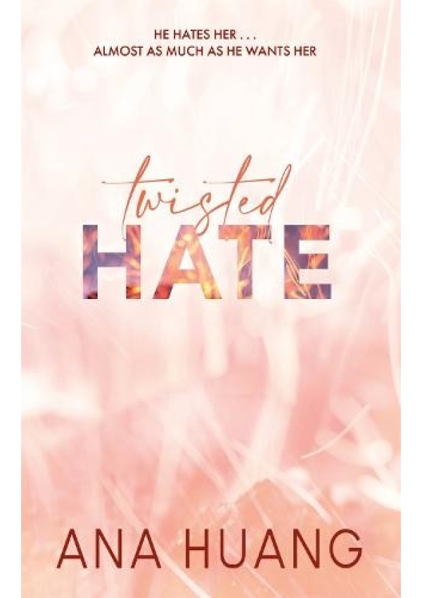 Levně Twisted Hate, the must-read enemies to lovers