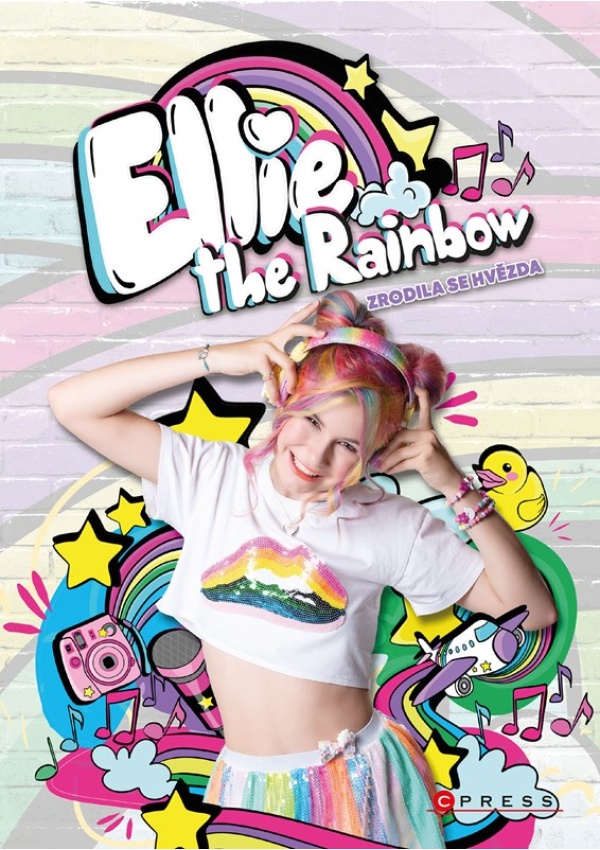 Levně Ellie the Rainbow – Zrodila se hvězda