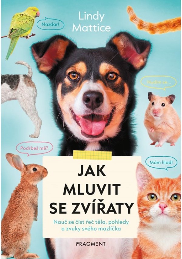 Levně Jak mluvit se zvířaty