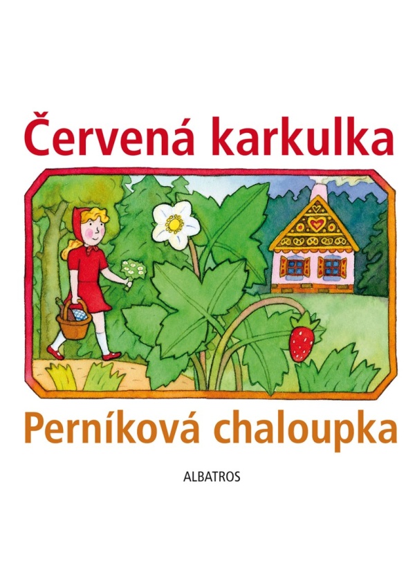 Levně Červená karkulka a Perníková chaloupka