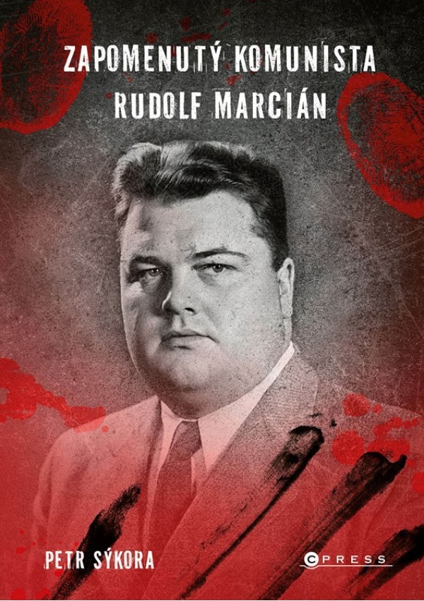 Levně Zapomenutý komunista Rudolf Marcián