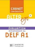 ALTER EGO 1 CARNET D´EVALUATION DELF A1