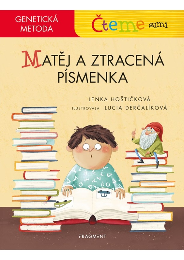 Čteme sami – genetická metoda - Matěj a ztracená písmenka