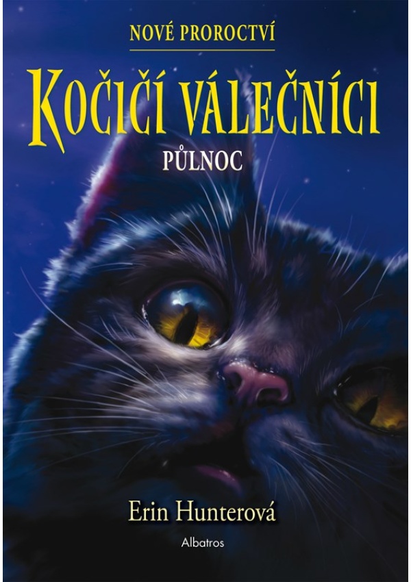 Kočičí válečníci: Nové proroctví (1) - Půlnoc