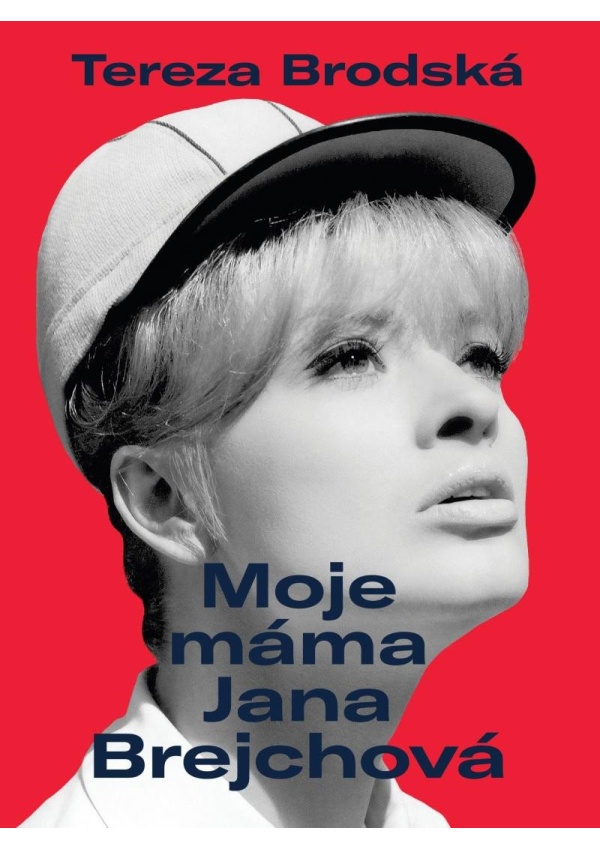 Levně Moje máma Jana Brejchová