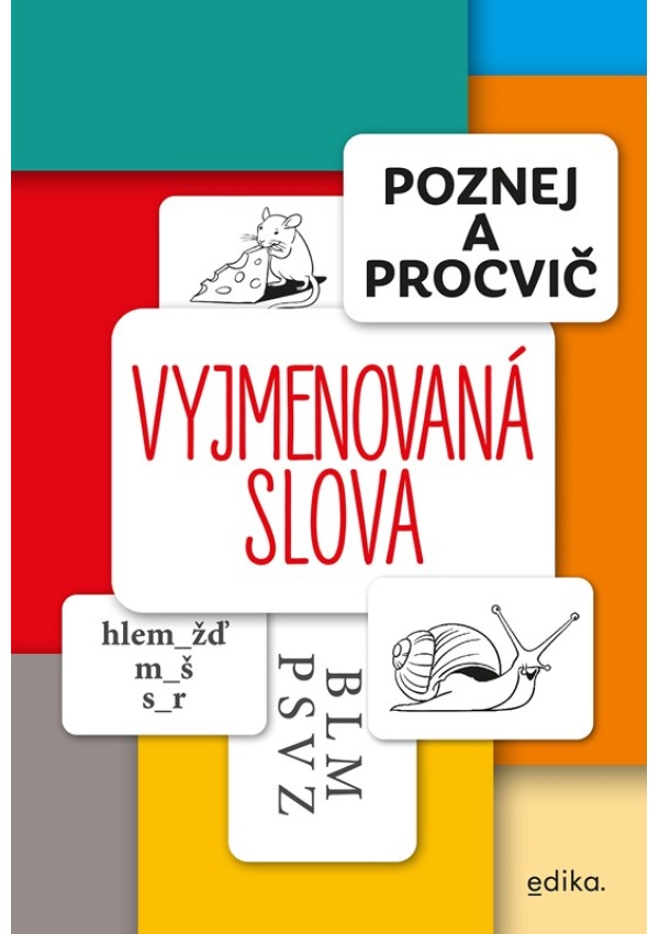 Levně Poznej a procvič: Vyjmenovaná slova