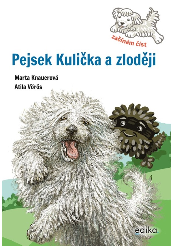 Levně Pejsek Kulička a zloději – Začínám číst