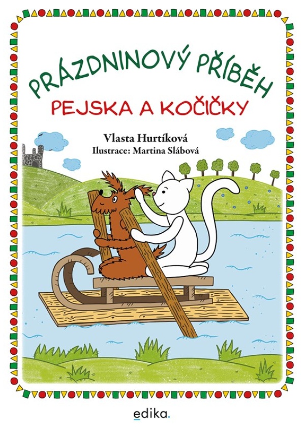 Levně Prázdninový příběh pejska a kočičky