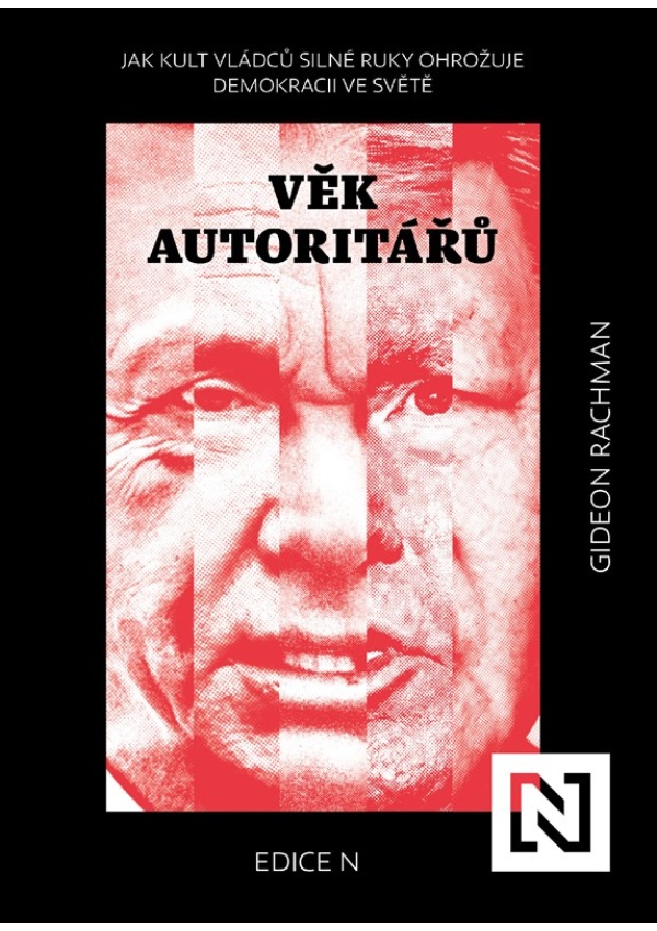 Levně Věk autoritářů