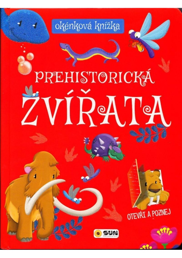 Levně Okénková knížka - Prehistorická zvířata