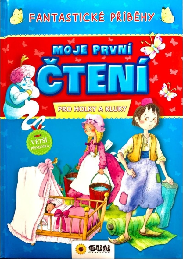 Levně Fantastické příbehy - Moje první čtení pro holky a kluky
