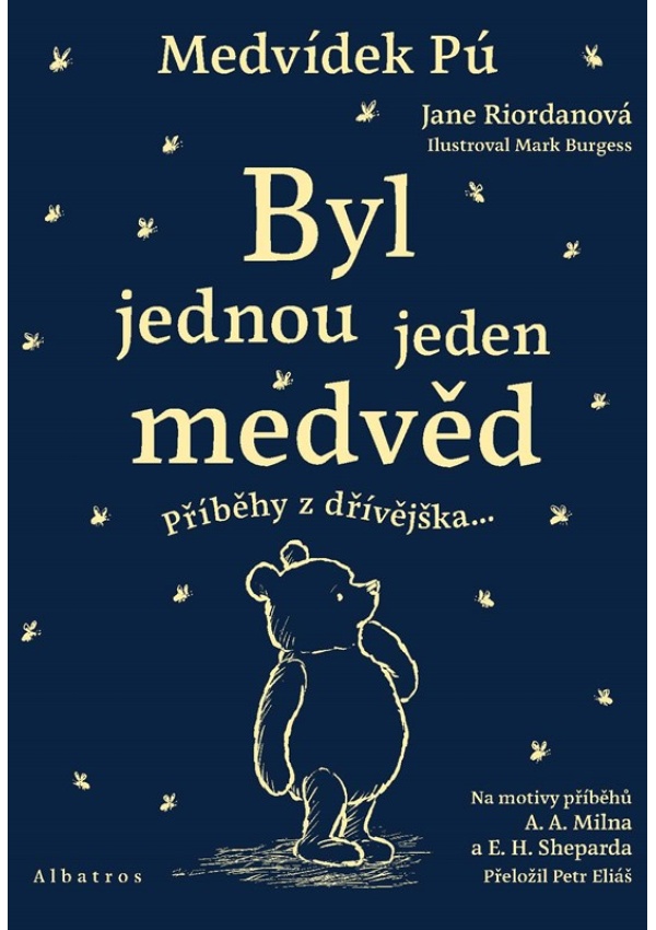 Levně Medvídek Pú: Byl jednou jeden medvěd