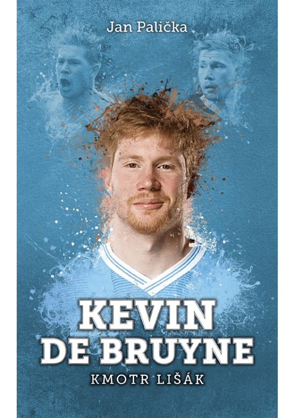 Levně Kevin De Bruyne: kmotr lišák