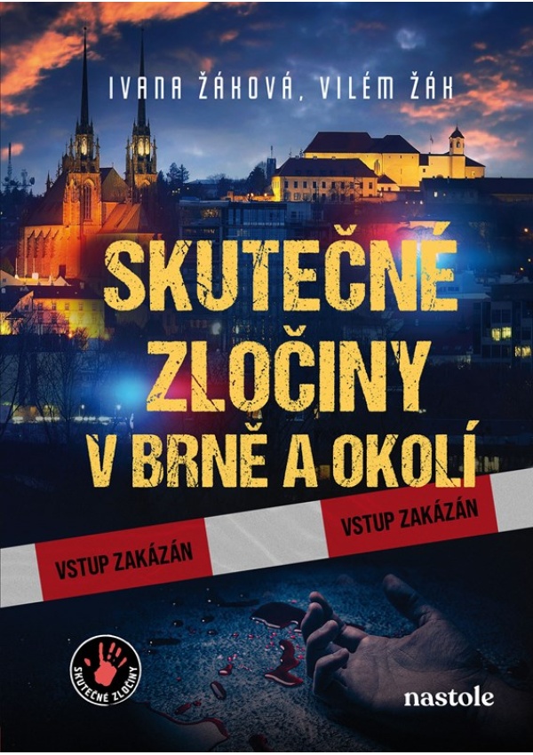Levně Skutečné zločiny v Brně a okolí
