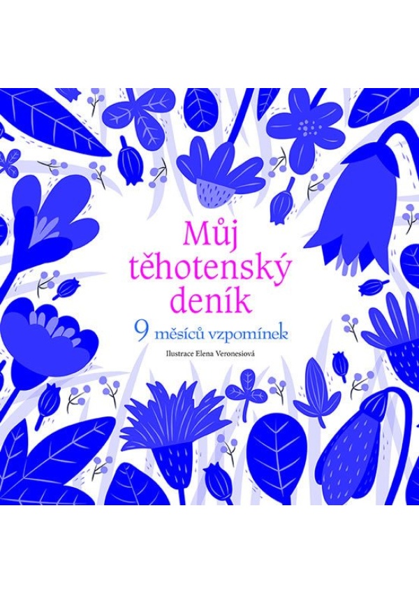 Levně Můj těhotenský deník - 9 měsíců vzpomínek