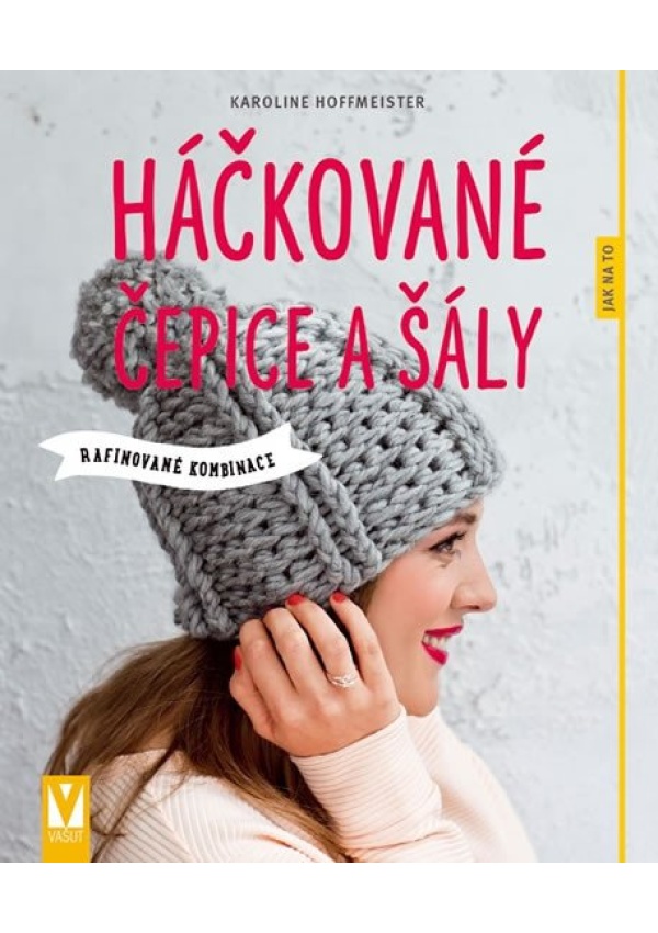 Háčkované čepice a šály - Rafinované kombinace
