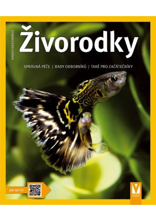 Živorodky - Jak na to Jan Vašut s.r.o.