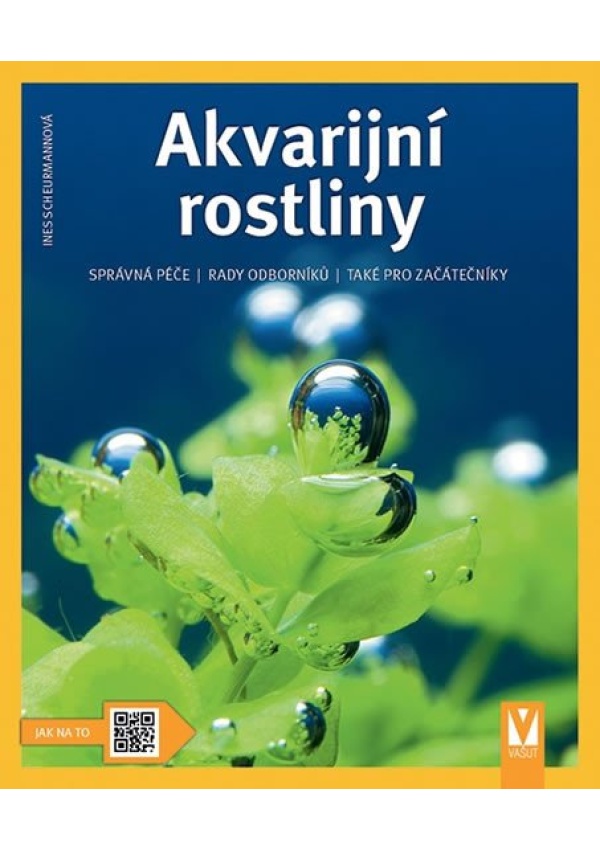 Levně Akvarijní rostliny - Jak na to