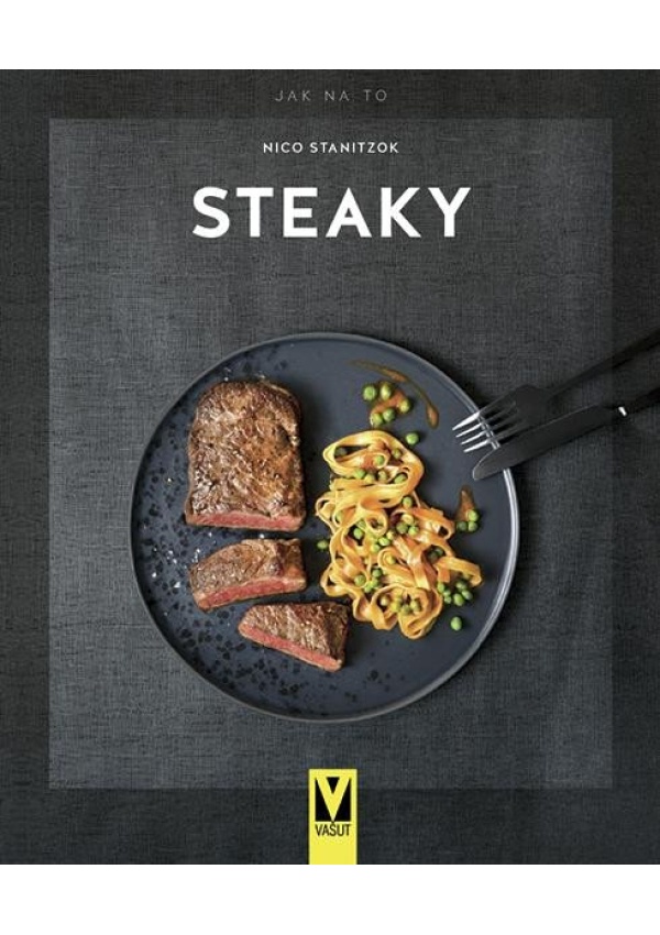 Levně Steaky - Jak na to
