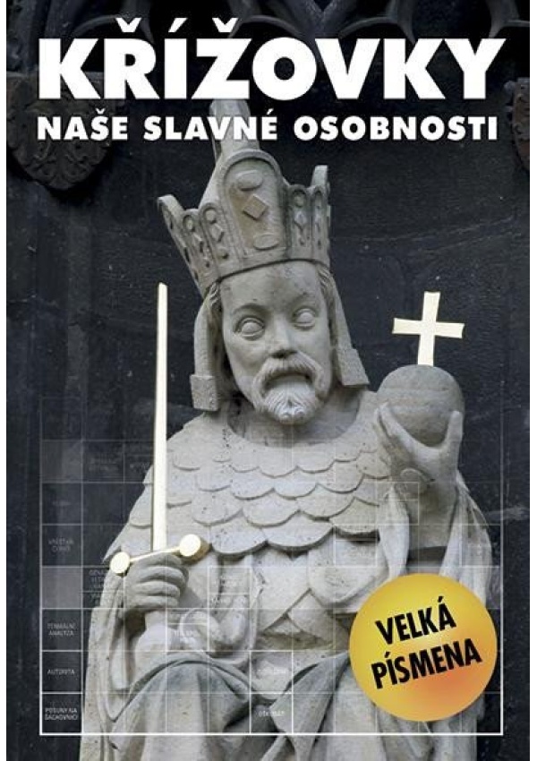 Křížovky - Naše slavné osobnosti