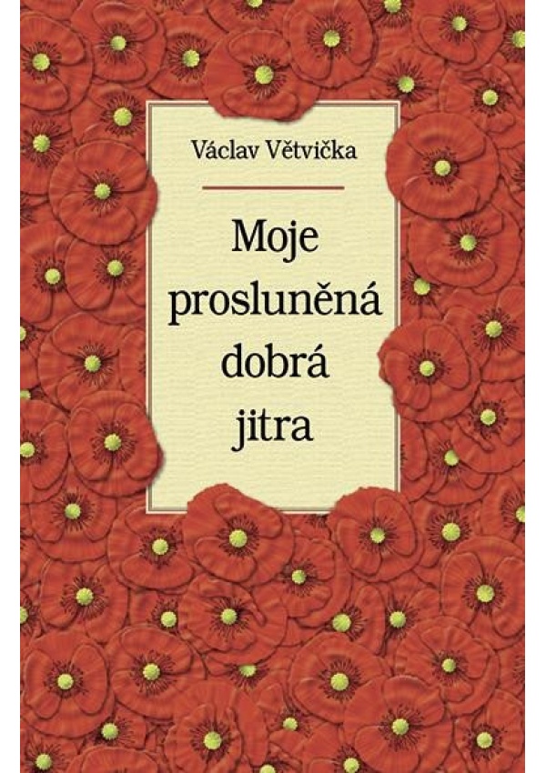 Levně Moje prosluněná dobrá jitra