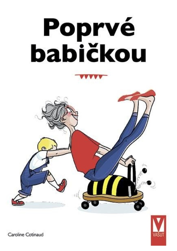 Levně Poprvé babičkou