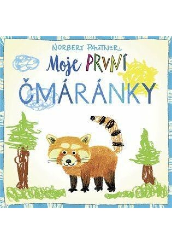 Levně Moje první čmáránky - Medvídek
