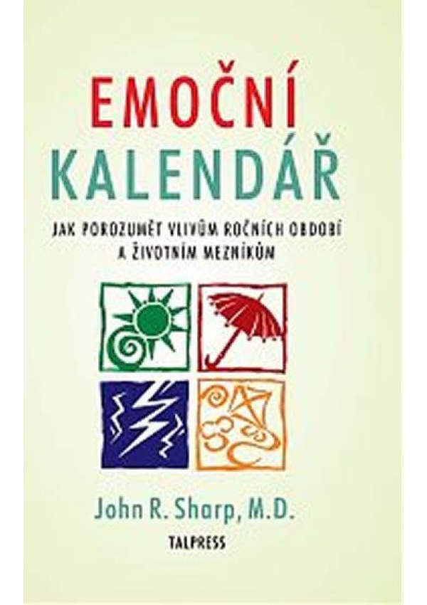 Levně Emoční kalendář - Jak porozumět vlivům ročních období a životním mezníkům