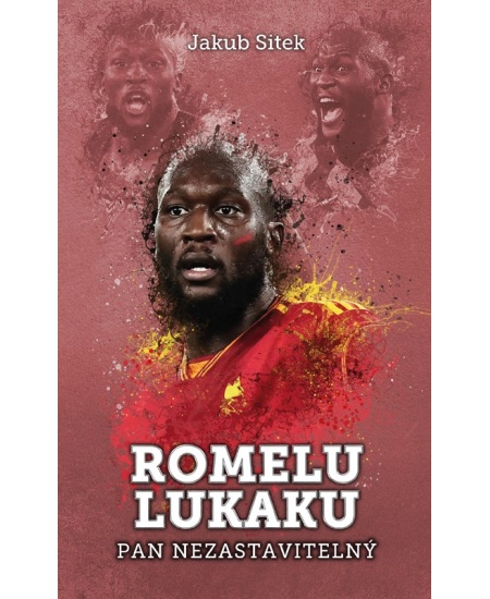 Levně Romelu Lukaku: pan nezastavitelný