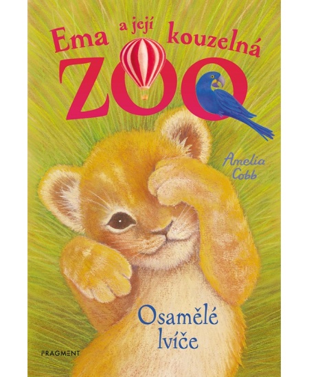 Levně Ema a její kouzelná zoo - Osamělé lvíče
