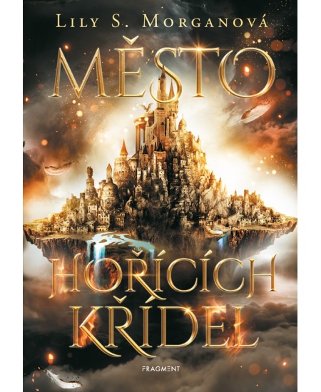 Levně Město hořících křídel