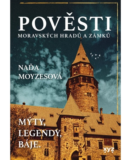 Levně Pověsti moravských hradů a zámků