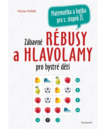 Levně Zábavné rébusy a hlavolamy pro bystré děti