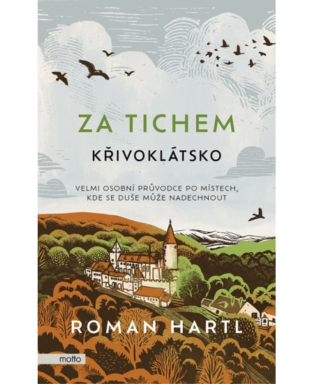 Levně Za tichem - Křivoklátsko