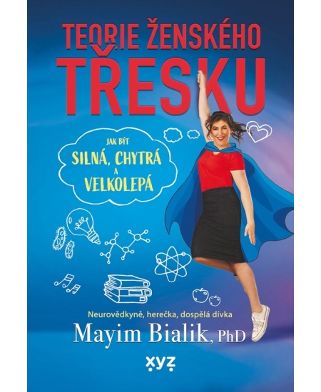 Levně Teorie ženského třesku