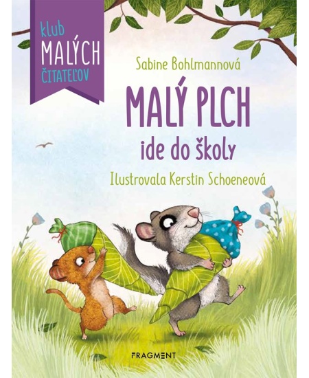 Levně Malý plch ide do školy