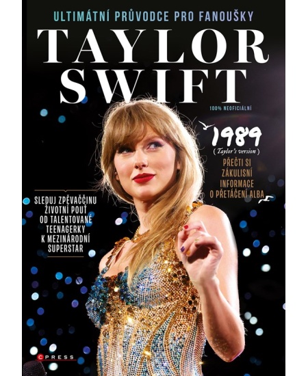 Levně Taylor Swift: Ultimátní průvodce pro fanoušky