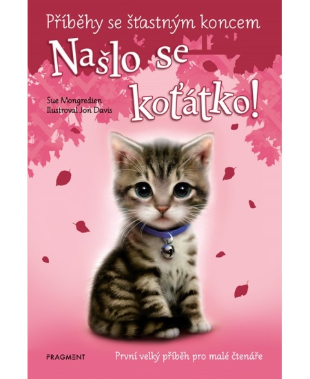 Levně Příběhy se šťastným koncem - Našlo se koťátko!